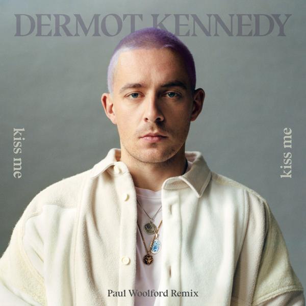 Dermot Kennedy - Kiss Me